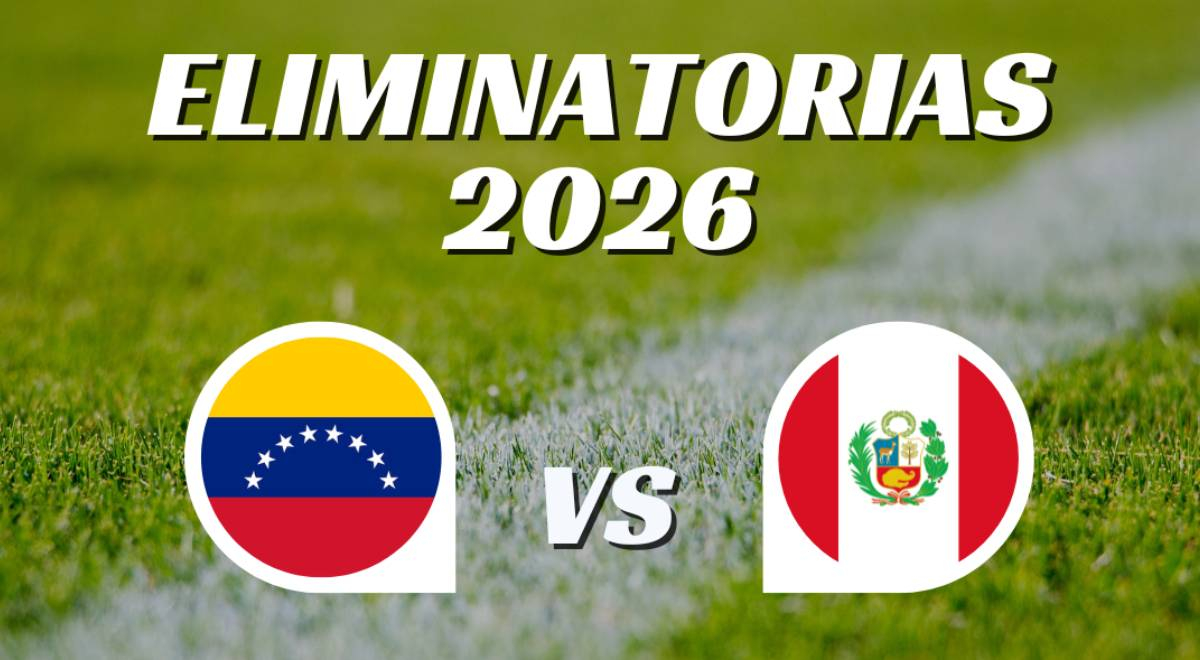 [EN VIVO] Venezuela vs. Perú vía Venevisión para VER el partido por